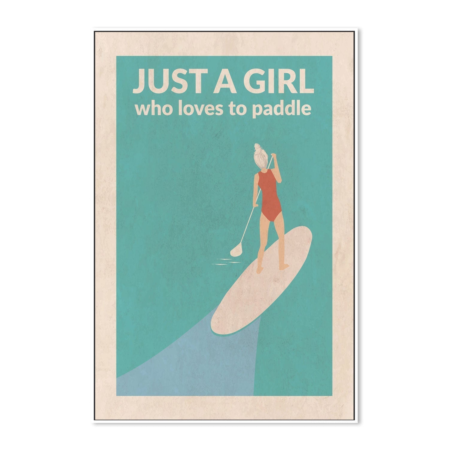 wall-art-print-canvas-poster-framed-Just A Girl Who Loves To Paddle, Style B , By Jon Downer-GIOIA-WALL-ART